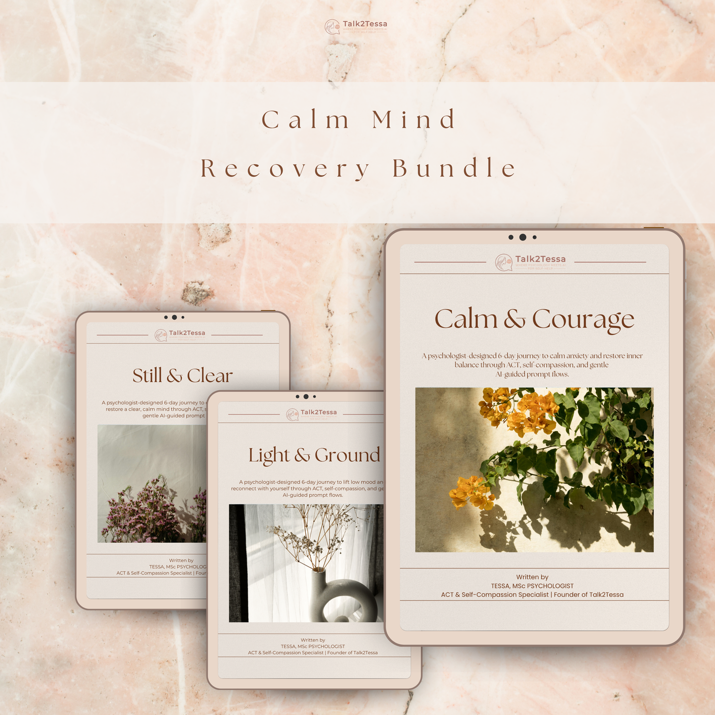 Calm Mind Recovery Bundle cover mock-up showing three psychologist-designed ACT and self-compassion digital workbooks — Rest & Renewal, Kind to Myself, and Clarity & Confidence — with psychologist-guided prompts for emotional recovery, mental wellbeing, burnout support, self-kindness and confidence building, created by Talk2Tessa, MSc psychologist.