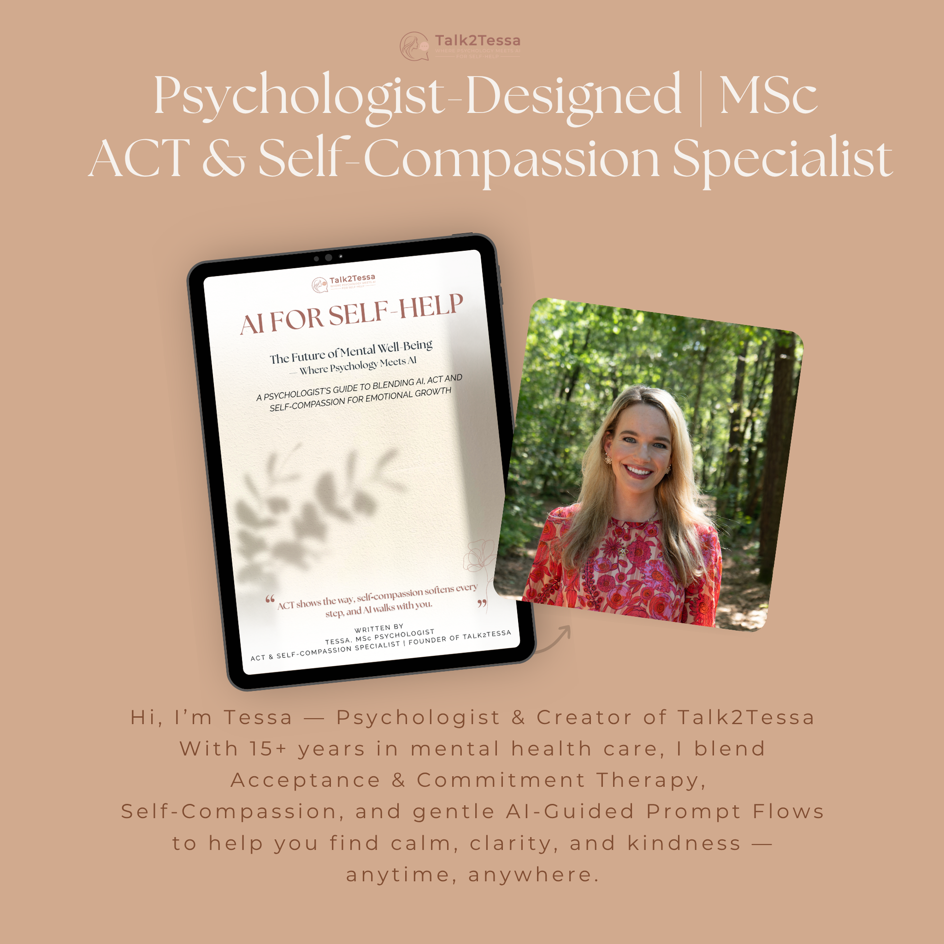 Warm minimalist author mock-up of psychologist Tessa, founder of Talk2Tessa — blending psychology, ACT, self-compassion, and gentle AI self-help in a calm Japandi setting.