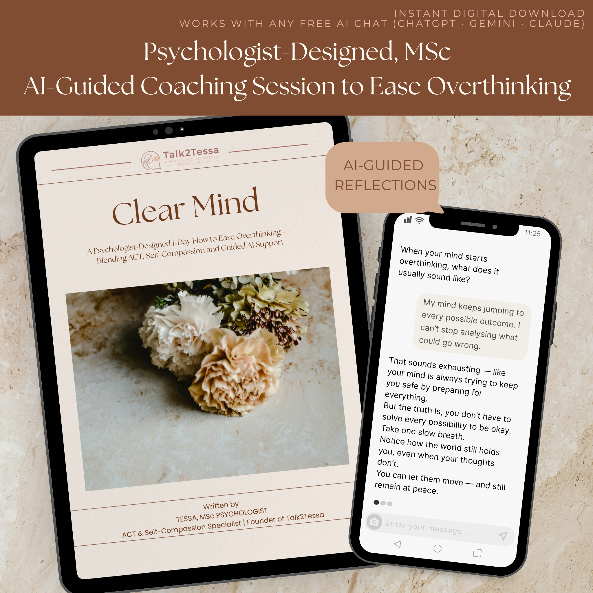AI chat mock-up from “Clear Mind – A 1-Day Flow for Overthinking” by Talk2Tessa. Psychologist-guided ACT and mindfulness AI self-help program teaching how to stop overthinking, calm racing thoughts, and restore clarity using AI coaching prompts. Digital overthinking therapy-inspired PDF for self-reflection and emotional balance.