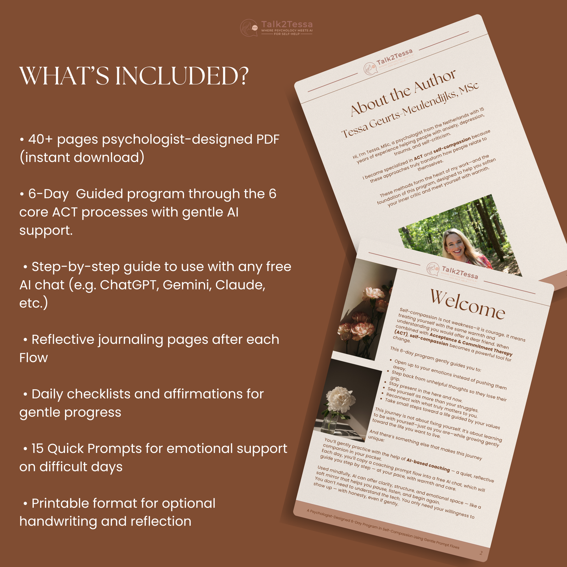 “What’s Included” mock-up for Kind to Myself – A Psychologist-Guided 6-Day Practice in Self-Compassion Using Gentle Prompt Flows, showing the digital contents of the program such as six daily ACT-based AI prompt flows, reflective journal pages, affirmations, and a bonus chapter with quick prompts — all designed by psychologist Tessa for calm, evidence-based self-help.