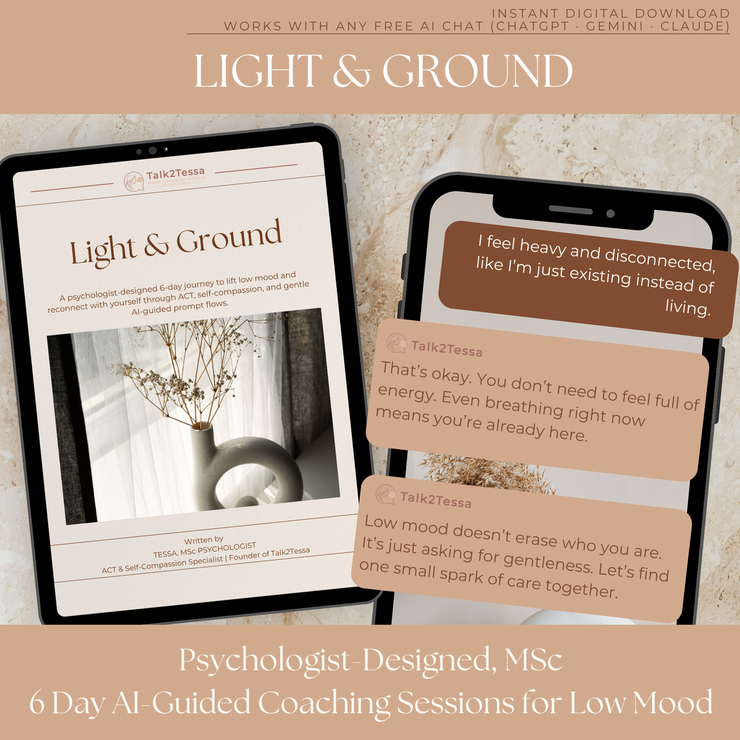 Chat mockup from Light & Ground showing a user expressing low mood and a warm ACT-based AI coach replying with gentle self-compassion. Psychologist-designed example conversation for emotional healing.
