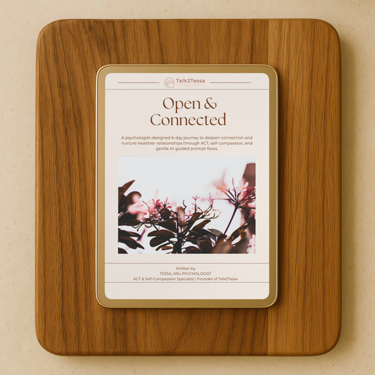 Cover image for the eBook “Open & Connected – A Psychologist-Designed 6-Day Program for Relationships Using Gentle guided prompts,” blending ACT, self-compassion, and AI-guided self-help to deepen connection and communication.