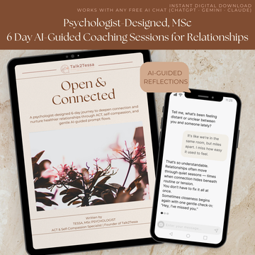 AI chat mock-up from Talk2Tessa’s Open & Connected 6-Day Relationship Program. Psychologist-guided ACT and self-compassion flow exploring connection, vulnerability, emotional distance, and gentle communication. Warm blush and sand chat interface between AI and user representing mindful relationship support, attachment healing, and empathy through AI self-help psychology tools by Talk2Tessa.