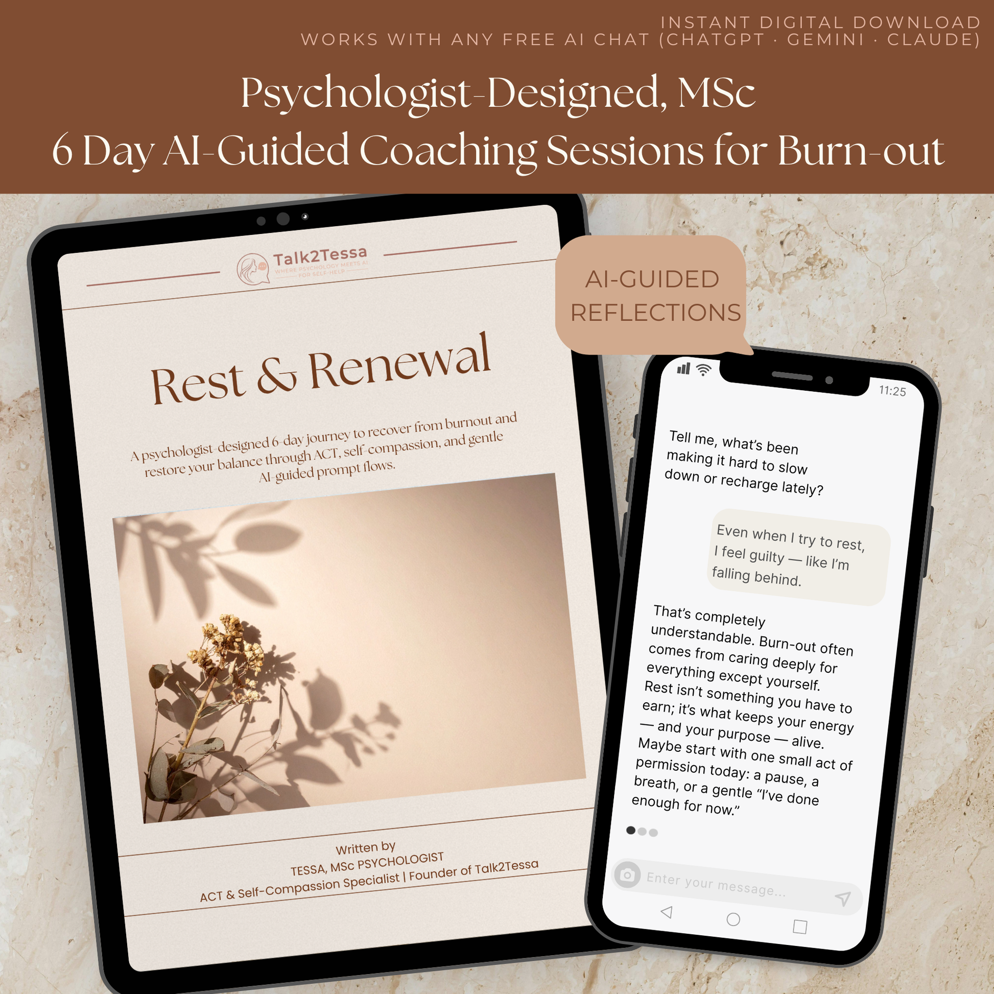 AI chat mock-up from Talk2Tessa’s Rest & Renewal 6-Day Burn-out Recovery Program. Psychologist-guided ACT and self-compassion chat about guilt, exhaustion, and the need for rest. Visual shows a soothing AI–user conversation in warm blush and beige tones, promoting balance, nervous-system recovery, and mindful self-care. Digital self-help tool blending psychology and AI for stress management, burnout prevention, and gentle emotional support by Talk2Tessa.