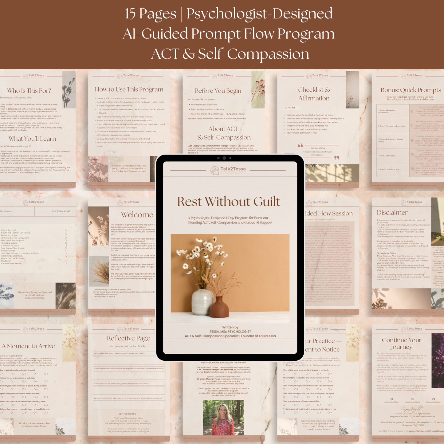 Mock-up of the digital workbook “Rest Without Guilt – A Psychologist-Designed 1-Day Flow for Burn-out Recovery,” created by Talk2Tessa. Gentle self-help program blending ACT, self-compassion, and guided AI support. Includes reflective guided prompts, checklist, affirmation, and quick prompts to release guilt and allow rest. Soft Japandi design in blush and rust tones, minimalist layout, calm aesthetic, Talk2Tessa branding.