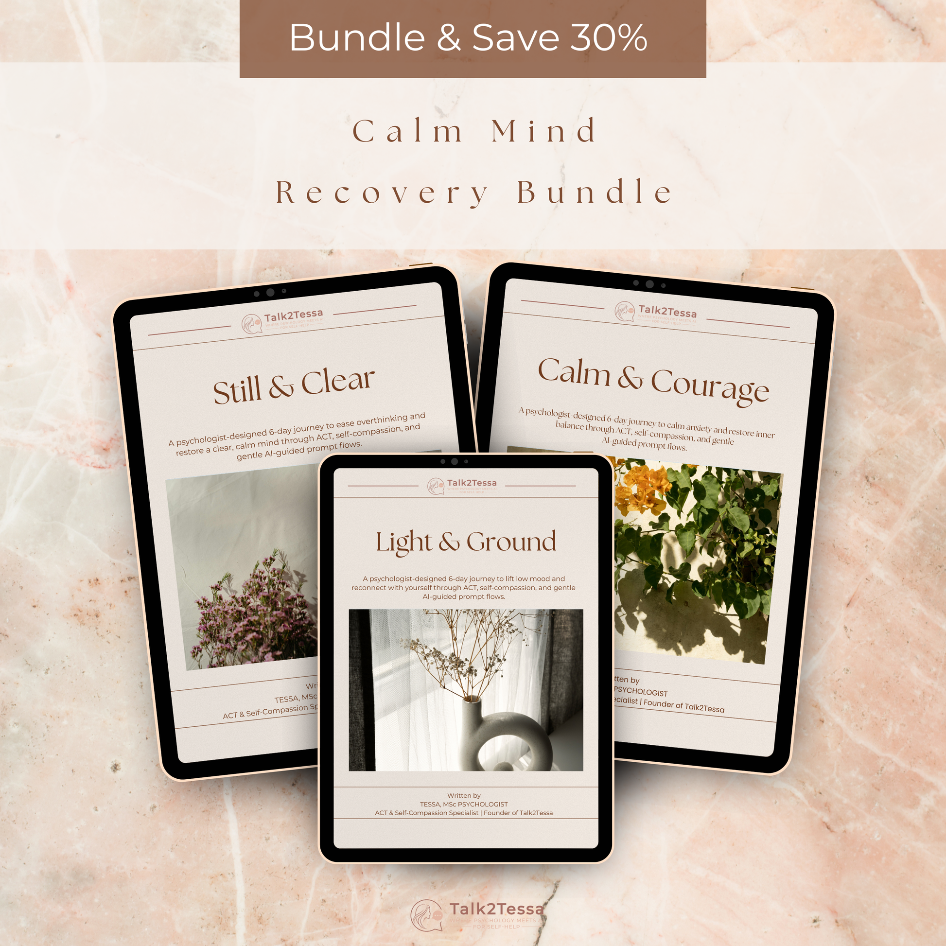 Calm Mind Recovery Bundle main cover mock-up showing three psychologist-designed ACT and self-compassion digital workbooks — Rest & Renewal, Kind to Myself, and Clarity & Confidence — with AI-guided prompt flows for emotional recovery, mental wellbeing, burnout support, self-kindness and confidence building, created by Talk2Tessa, MSc psychologist.