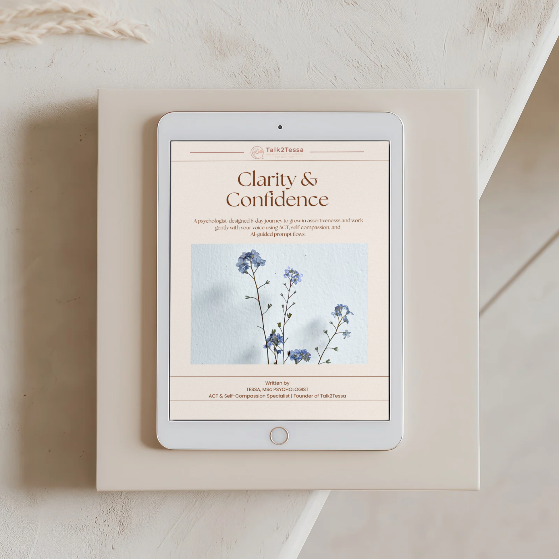 Cover image for “Clarity & Confidence – A Psychologist-Guided 6-Day Program for Assertiveness Using Gentle Prompt Flows” by Talk2Tessa, blending ACT, self-compassion, and AI-guided journaling for confident communication.