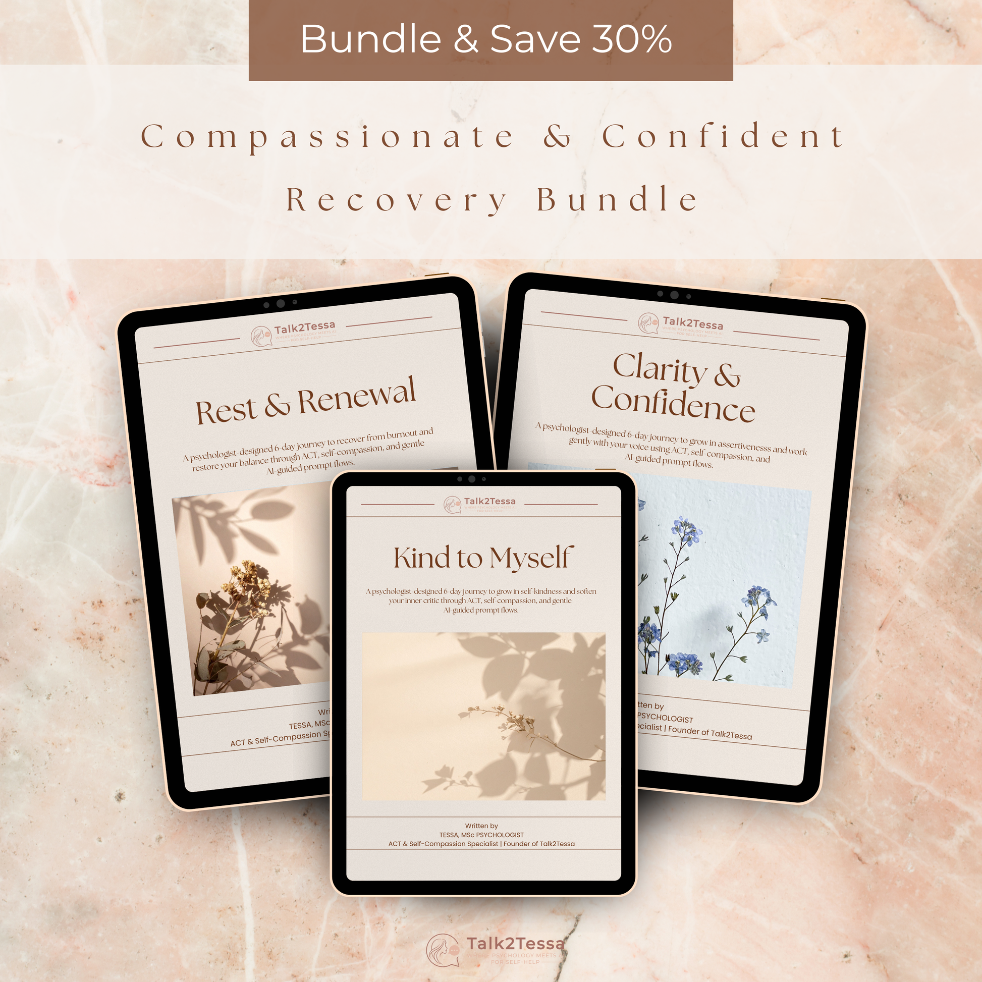 Compassionate & Confident Recovery Bundle cover image — psychologist-guided AI self-help ACT-based digital workbook bundle for burn-out recovery, self-compassion, assertiveness and confidence by Talk2Tessa; printable mental health PDF program for gentle healing and personal growth.