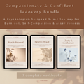 Three psychologist-designed AI-guided ACT self-help workbooks shown side by side — Rest & Renewal (burn-out recovery), Kind to Myself (self-compassion), and Clarity & Confidence (assertiveness & boundaries) included in the Compassionate & Confident Recovery Bundle by Talk2Tessa; digital download PDF set for mental well-being and emotional resilience.