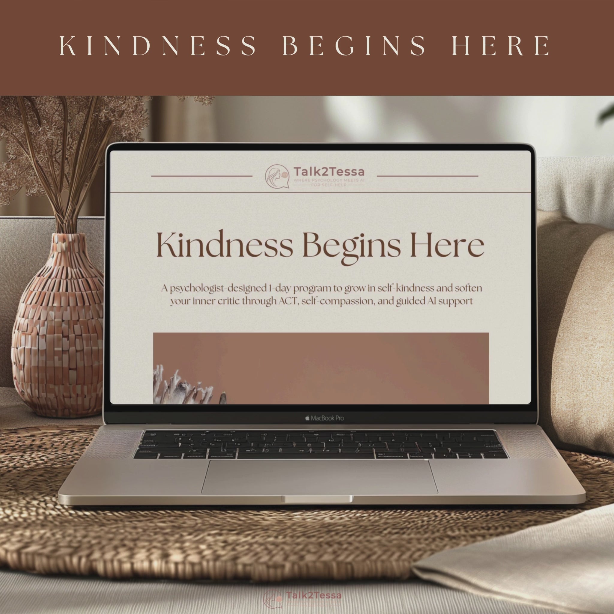 Scrolling video preview of “Kindness Begins Here – A 1-Day Self-Compassion Flow” by Talk2Tessa, a psychologist-designed digital workbook blending ACT, self-compassion, and gentle AI guidance to soften the inner critic and nurture self-kindness.
