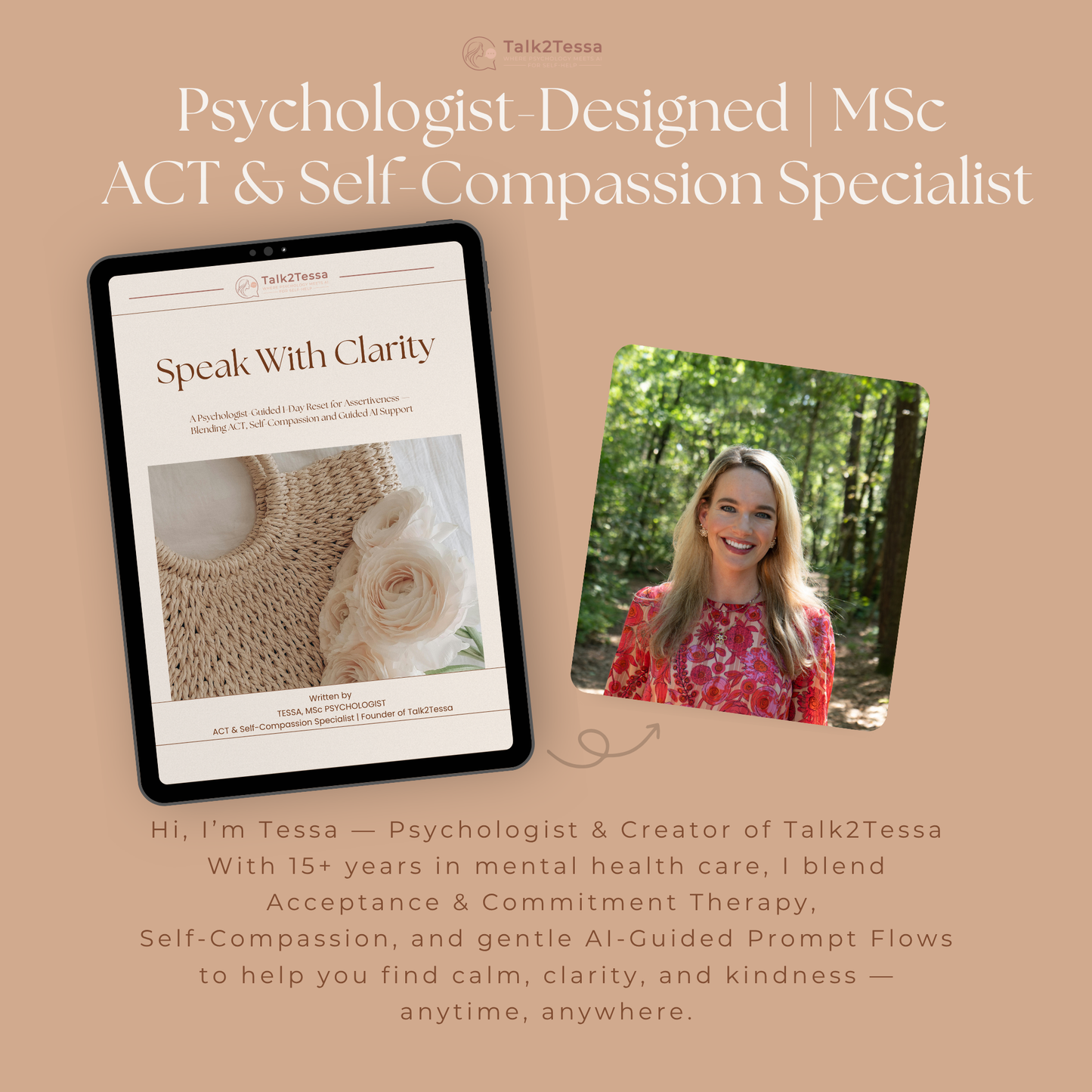 About the Author mock-up for the Speak With Clarity 1-Day Assertiveness Program by Talk2Tessa, featuring psychologist Tessa MSc, ACT and self-compassion specialist, creator of digital self-help workbooks and psychologist-guided prompts for confidence, boundaries, and clear communication.